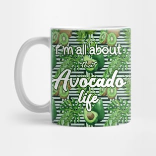 Avocado life Mug